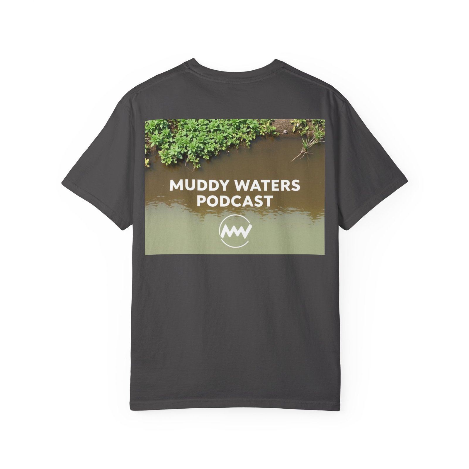 Muddy Waters Podcast Unisex Garment-Dyed T-Shirt - Casual Comfort for Fans - Image 22