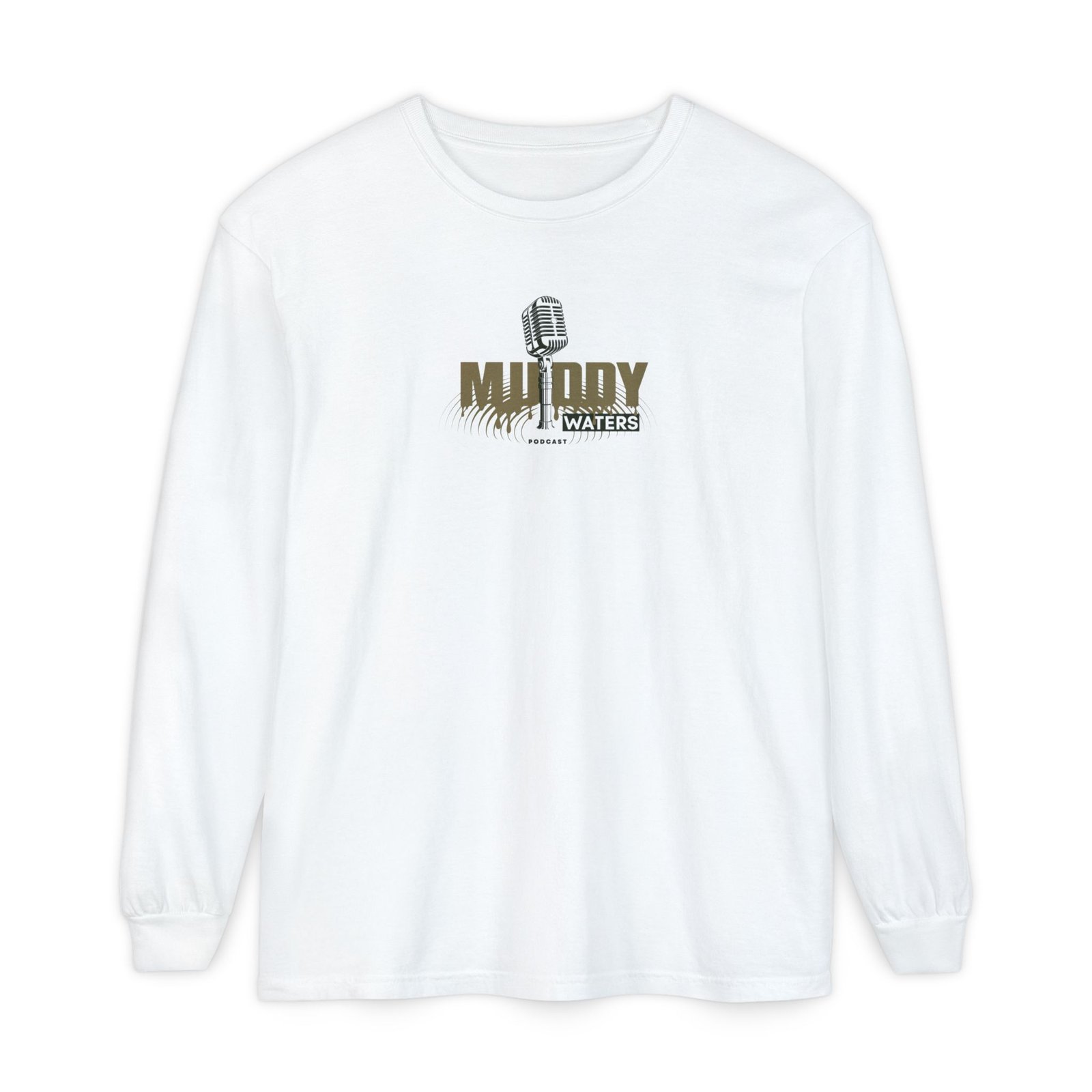Muddy Waters Podcast Merch Unisex Long Sleeve T-Shirt