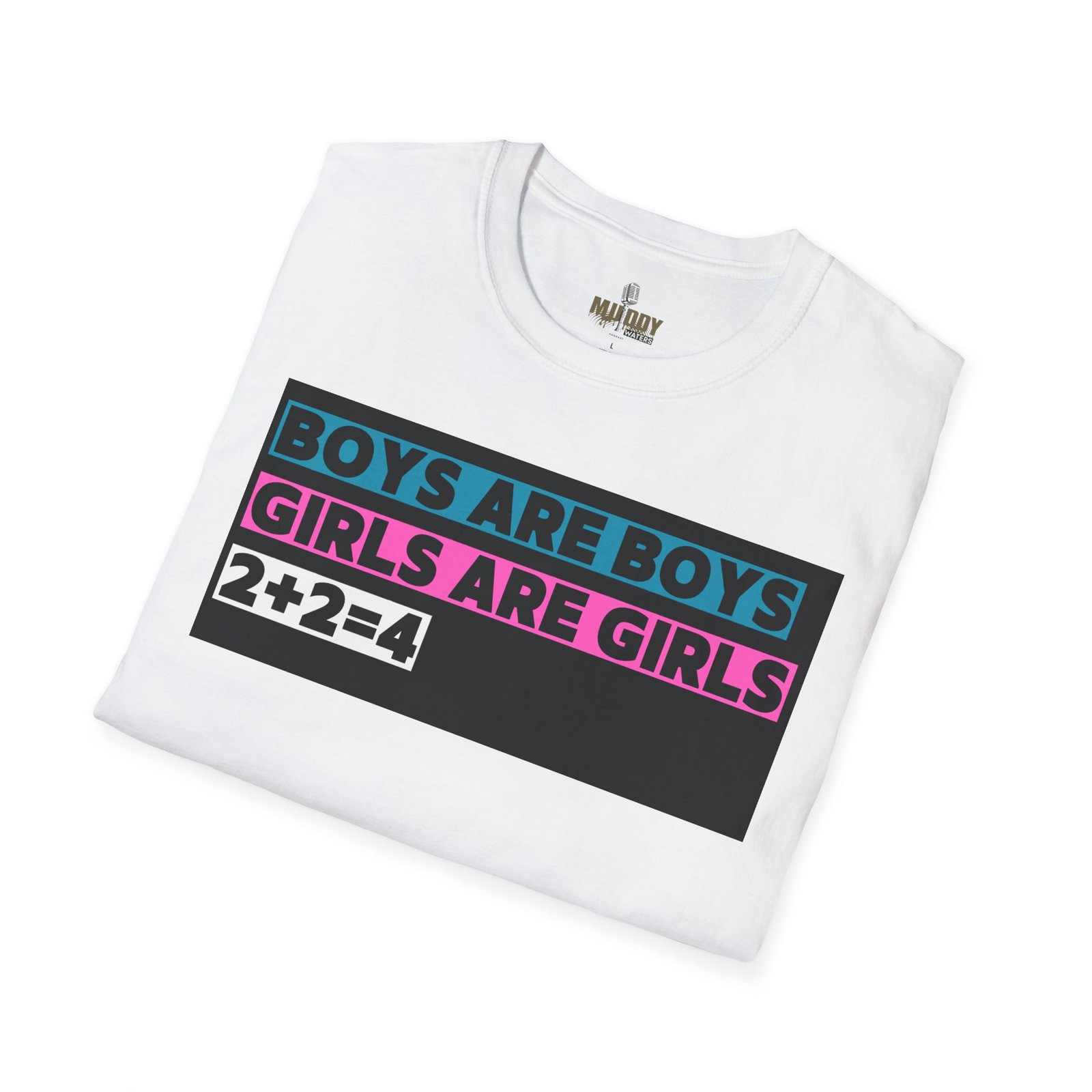 Boys are Boys, Girls are Girls, 2+2=4 T-Shirt, Statement T-Shirt - Image 4