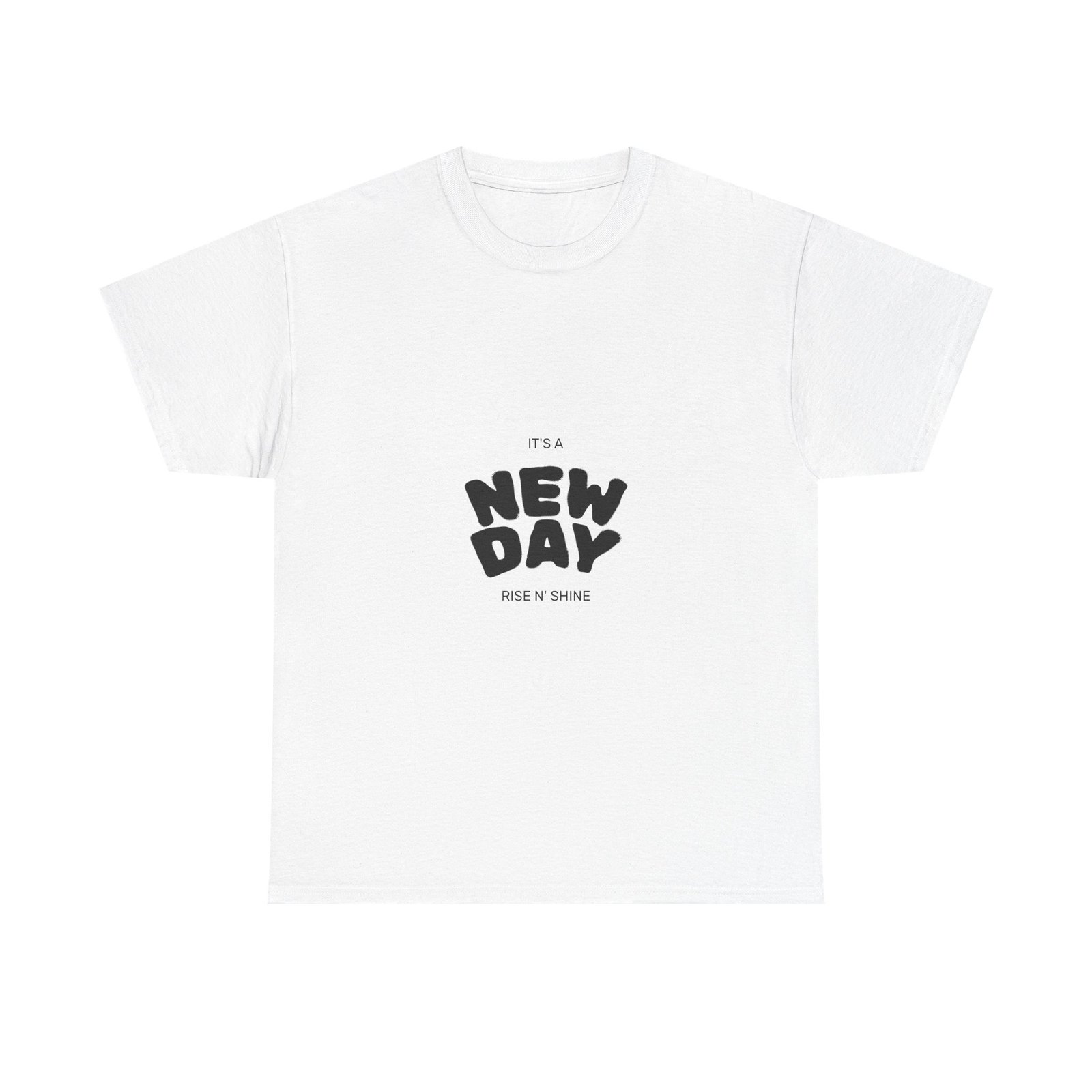 New Day Graphic Tee — "It's a New Day" Positive Message T-Shirt