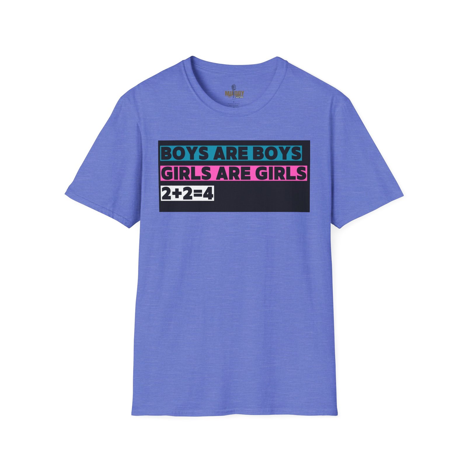 Boys are Boys, Girls are Girls, 2+2=4 T-Shirt, Statement T-Shirt - Image 29