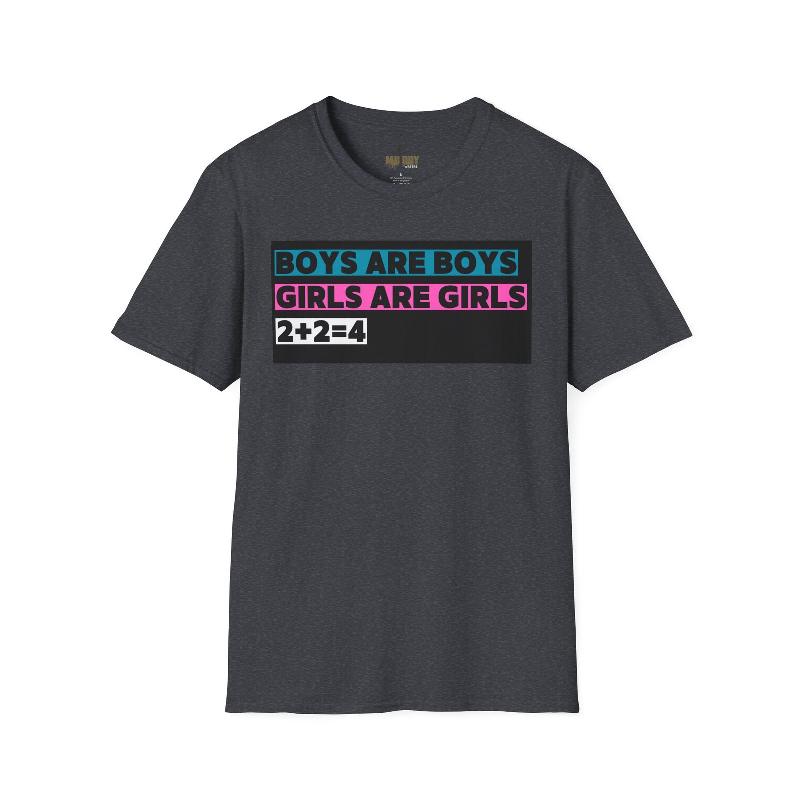 Boys are Boys, Girls are Girls, 2+2=4 T-Shirt, Statement T-Shirt - Image 45