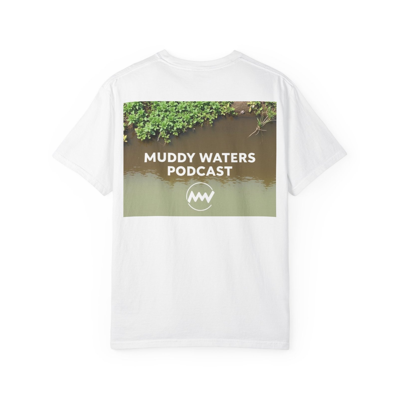 Muddy Waters Podcast Unisex Garment-Dyed T-Shirt - Casual Comfort for Fans - Image 2